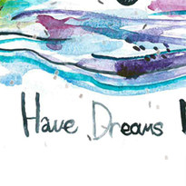 Have dreams